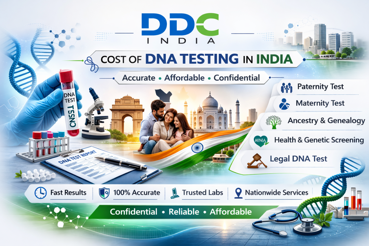 Factors Influencing the Cost of DNA Testing Services in India – DDC Laboratories India