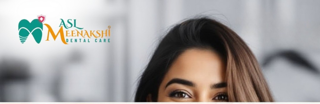 ASL Meenakshi Dental Care Cover Image