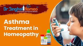 अस्थमा (दमे) का होम्योपैथी उपचार | Asthma Homeopathy Treatment