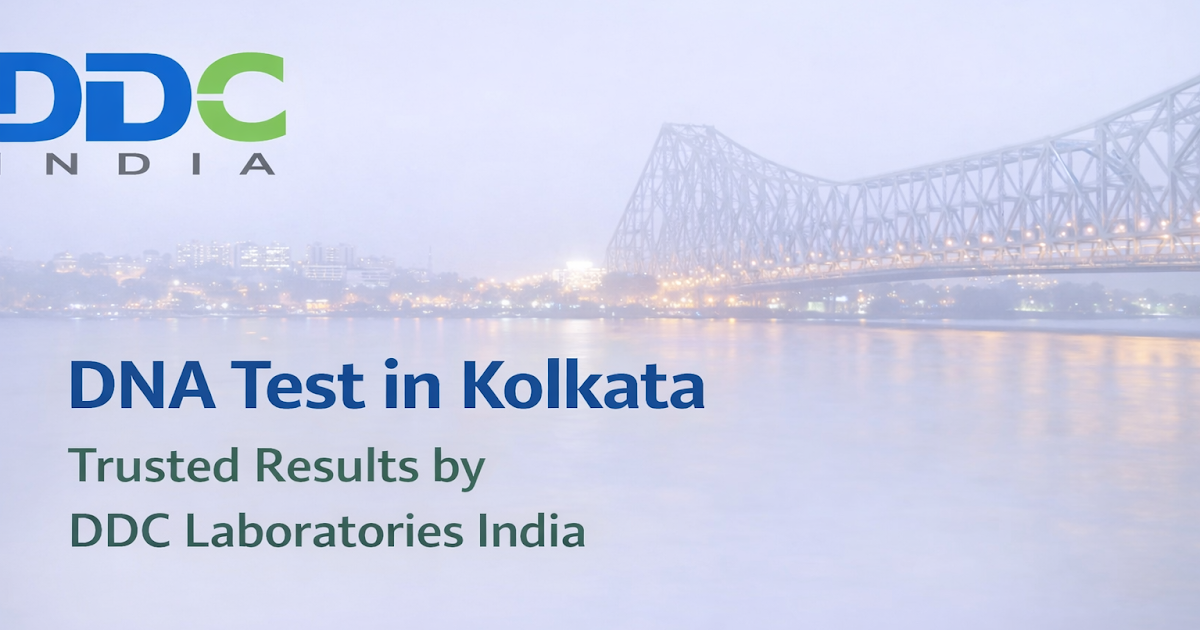 Finding Relationship Certainty with Reliable DNA Tests in Kolkata