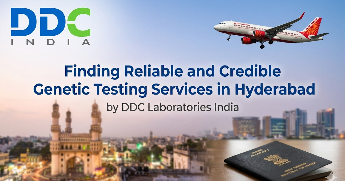 Finding Reliable and Credible Genetic Testing Services in Hyderabad