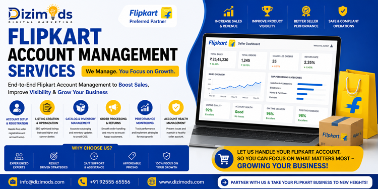 Flipkart Account Management Services: Grow Your Sales and Maximize Marketplace Success - Posts Content