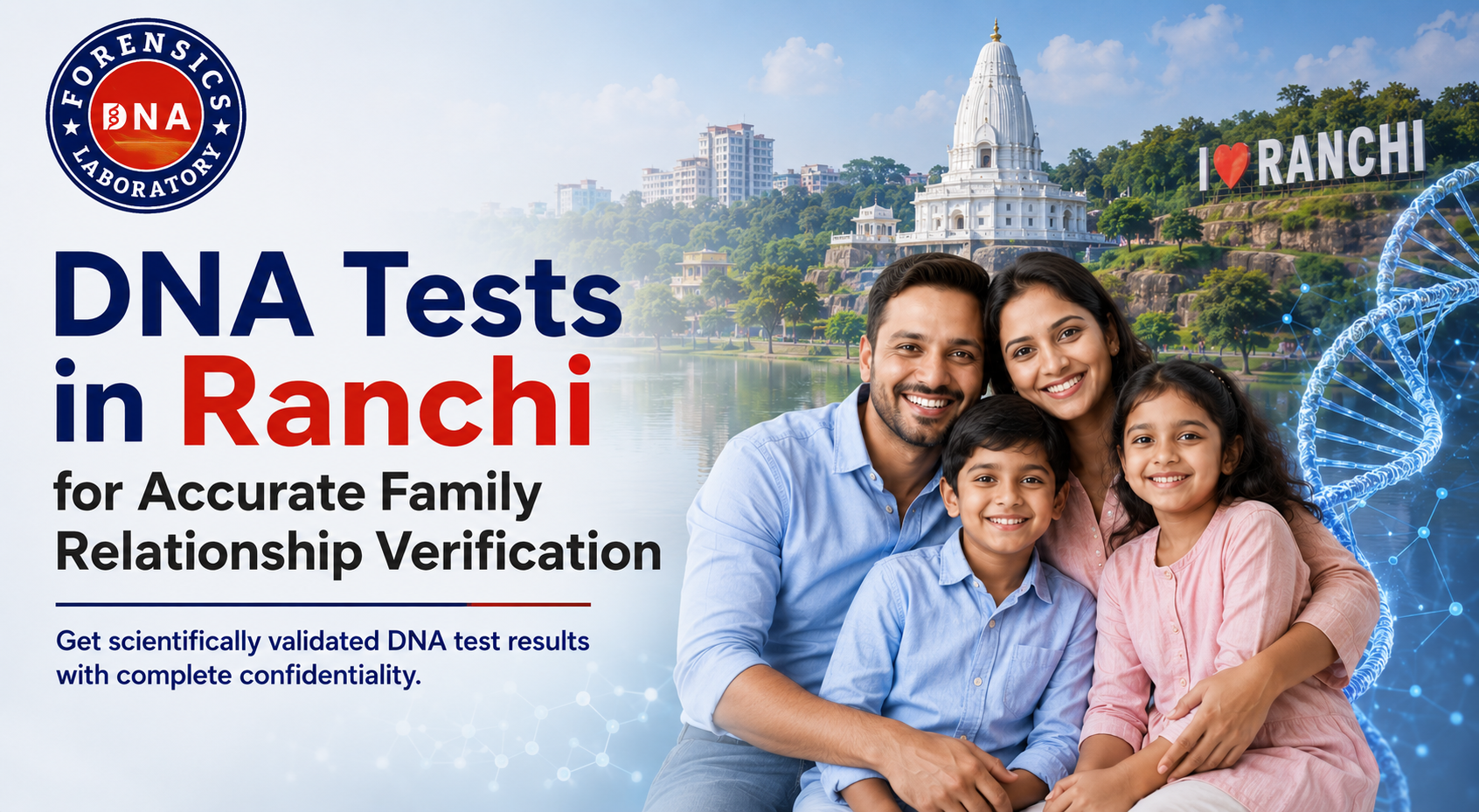 DNA Tests in Ranchi – Accurate Confirmation of Biological Family Connections – Site Title